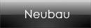 Neubau